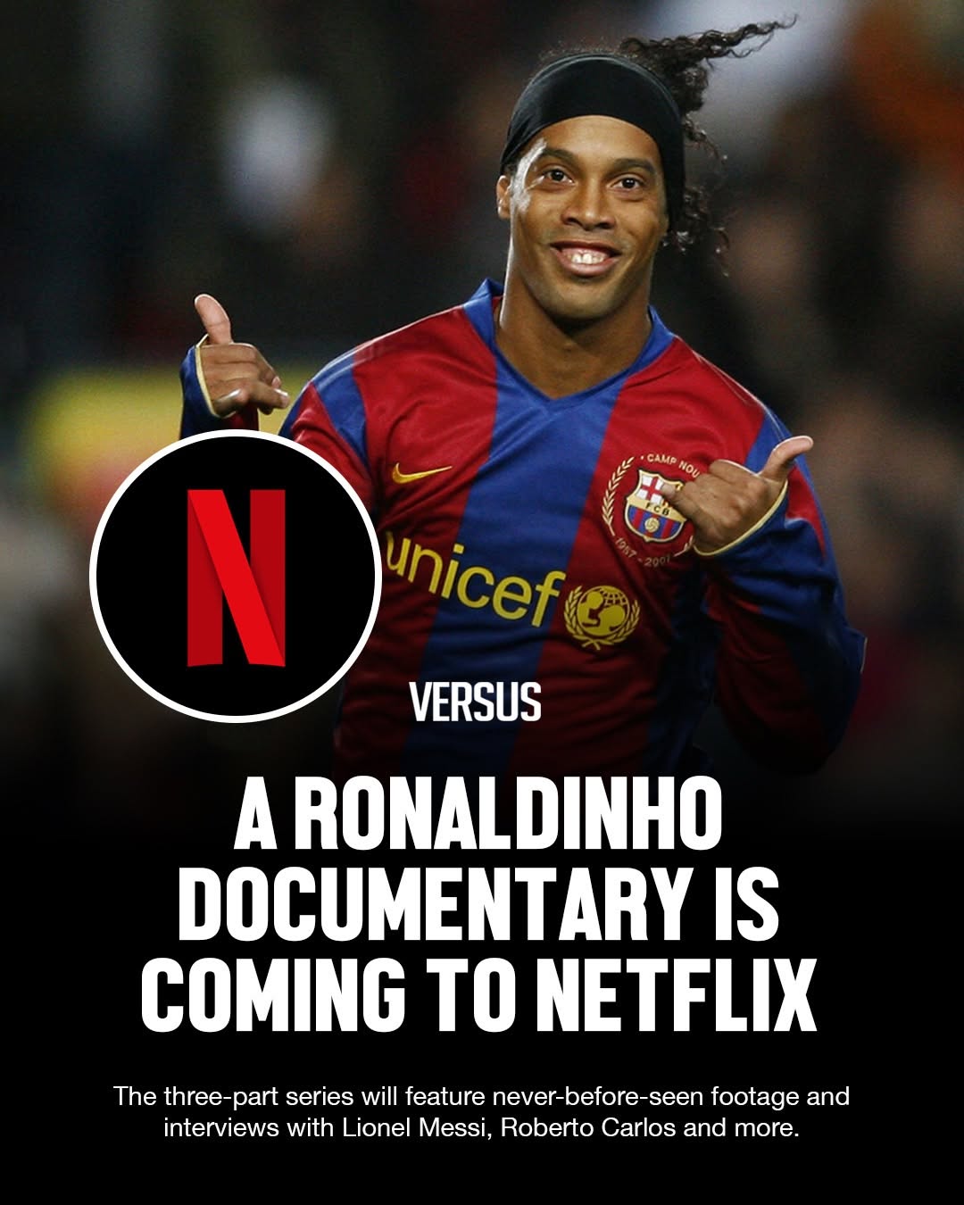 RONALDINHO NETFLIX DOCUMENTARY DROPS APRIL 16 WITH MESSI INTERVIEWS (image 2)