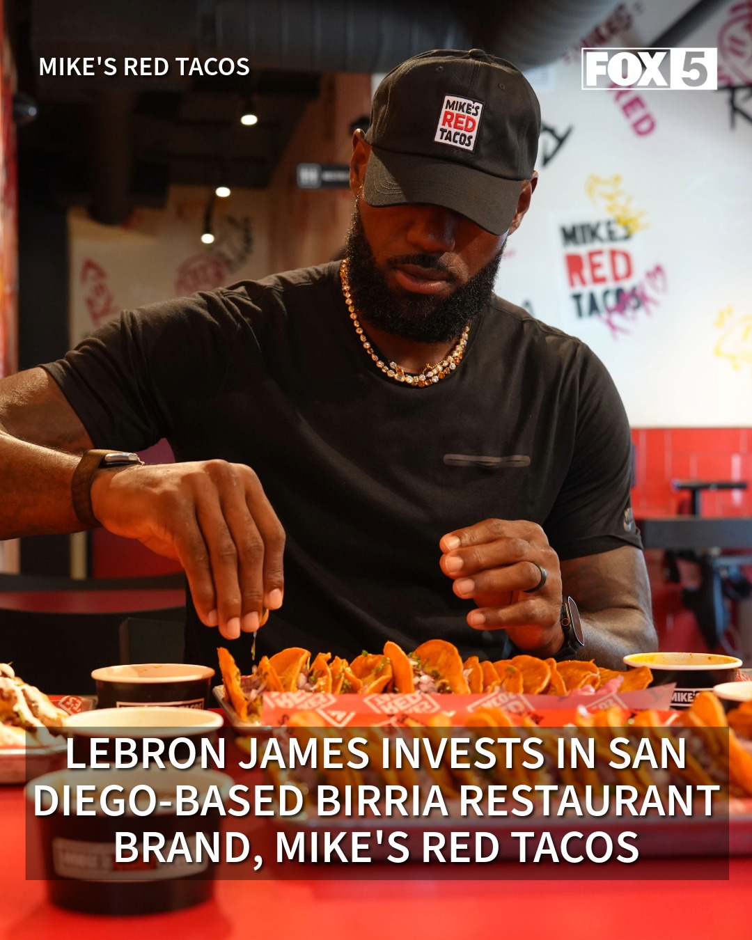 Mike's Red Tacos promotional image marking LeBron James's investment in the San Diego birria brand