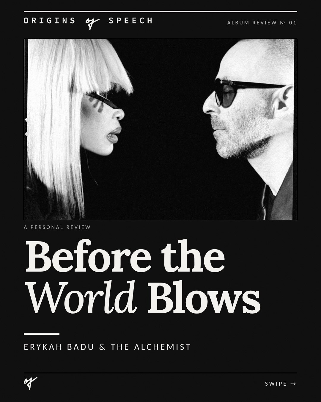 The first slide of CJ Miles' Origins of Speech review, a black and white photo of Erykah Badu and the Alchemist above the title Before the World Blows