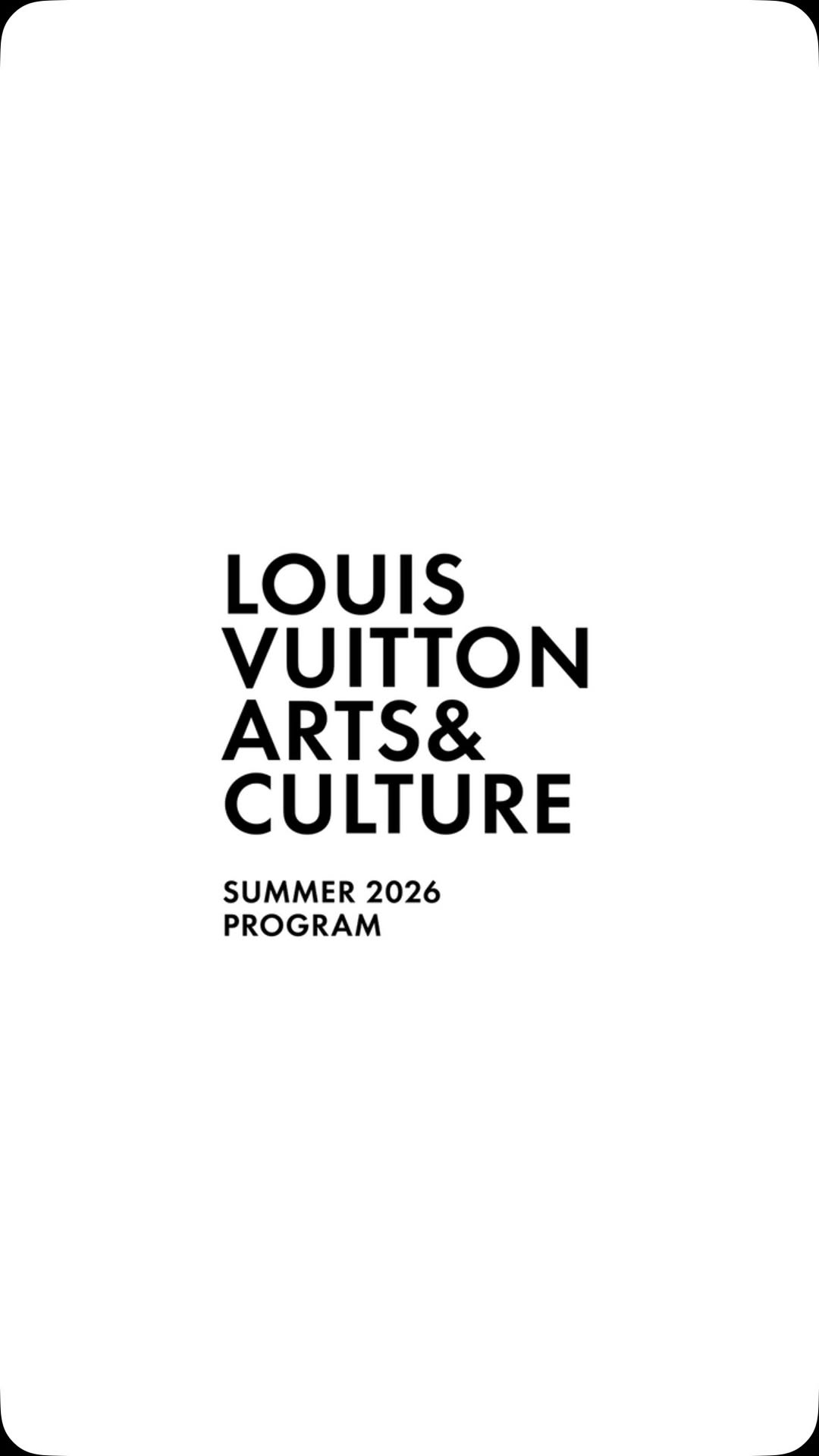 Promotional graphic for Louis Vuitton's Arts and Culture Program, summer 2026